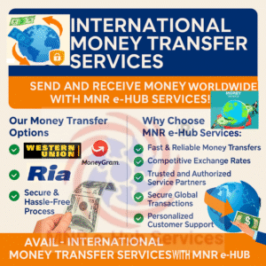 International Money Transfer/Receive Services (Western Union, MoneyGram, Ria) from anywhere in the world.
